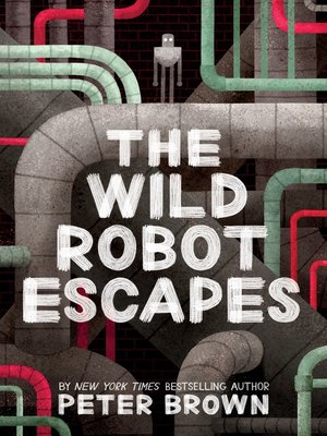 cover image of The Wild Robot Escapes